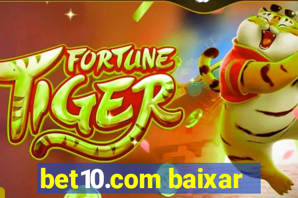 bet10.com baixar